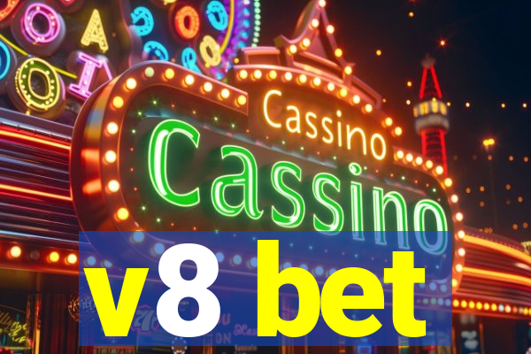 v8 bet